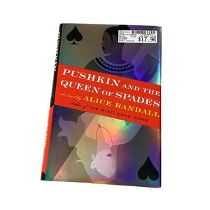 Pushkin and the Queen of Spades A Novel by‎ Alice Randall Hardcover 2004